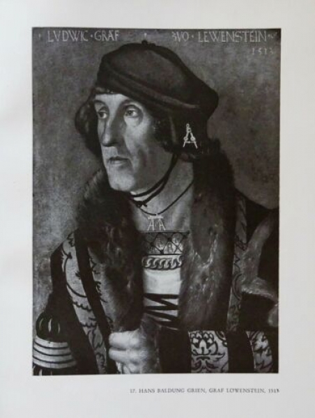 1947 - Hans Baldung Grien - Graf Löwenstein, Marktgraf Christoph .., alter Druck